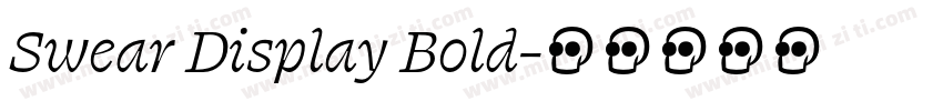 Swear Display Bold字体转换